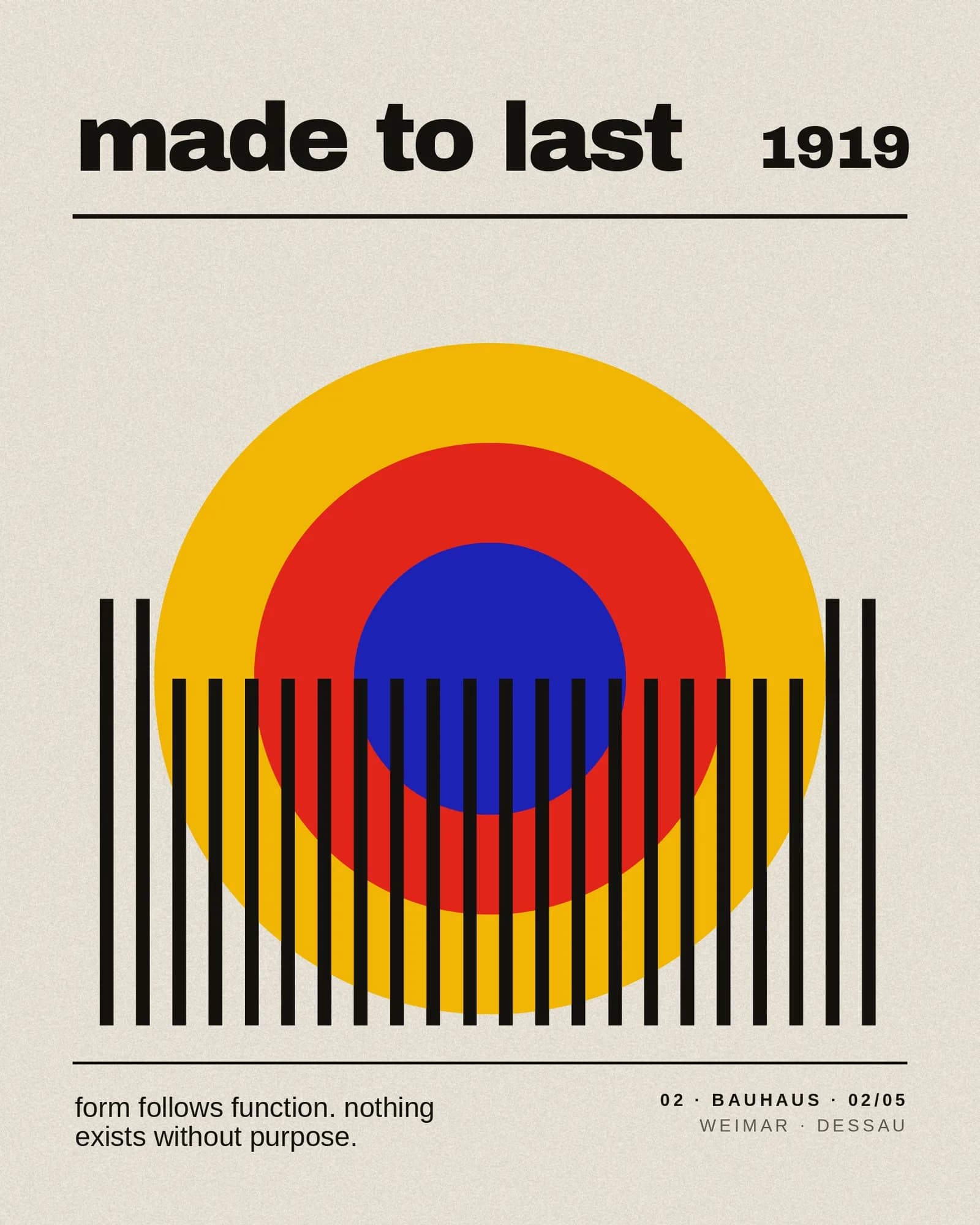Made to Last poster: concentric primary circles over a rule of vertical bars.